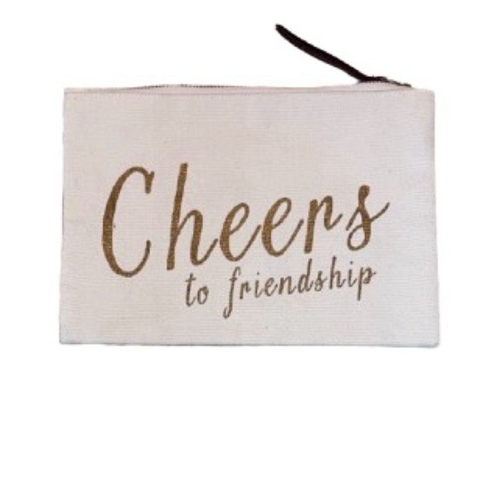 Olive and Poppy “Cheers to Friendship" Canvas Zippered Pouch 9" x 6"   "NWOT